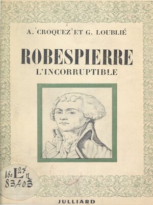cover image of Robespierre l'incorruptible